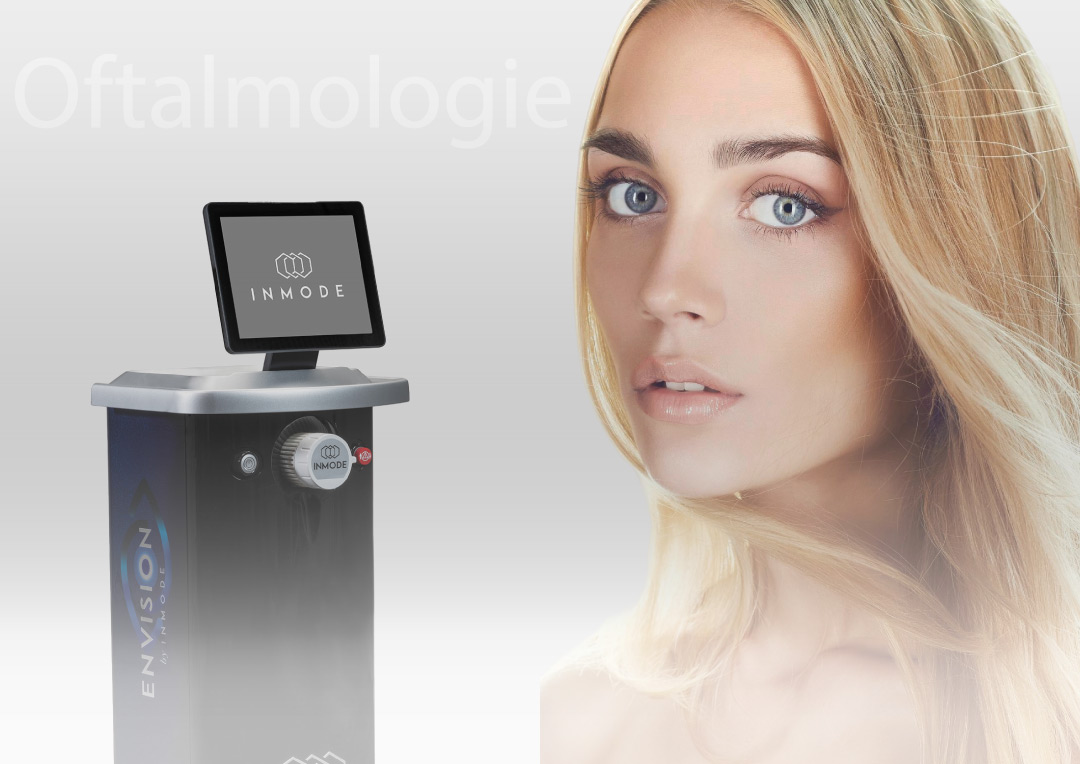 Aparatura Oftalmologie – Envision InMode pentru Tratamentul Sindromului de Ochi Uscat